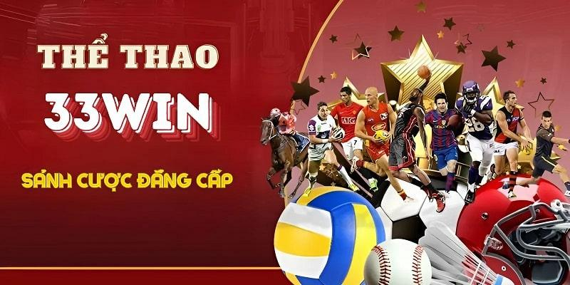 Bảng kèo và tỷ lệ cá cược thể thao 33Win cập nhật liên tục, giúp người chơi nắm bắt biến động kèo.